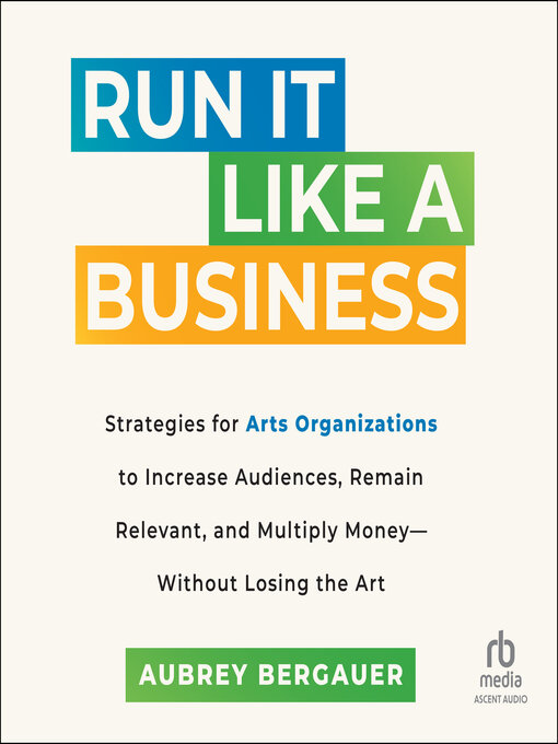 Title details for Run It Like a Business by Aubrey Bergauer - Available